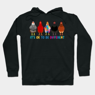 Chickens It's OK To Be Different Autism Awareness Hoodie